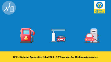 BPCL Diploma Apprentice Jobs