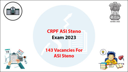 CRPF ASI Steno Exam 2023