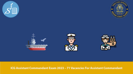 ICG Assistant Commandant Exam 2023