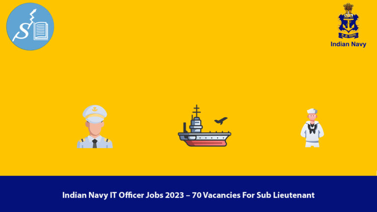 Indian Navy IT Officer Jobs 2023