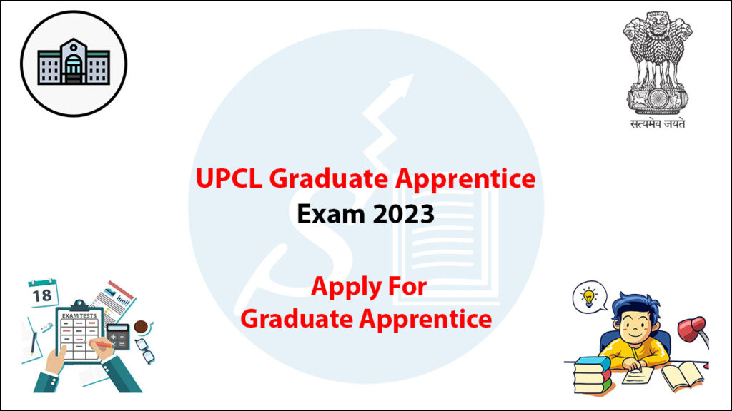 UPCL Graduate Apprentice Exam 2023