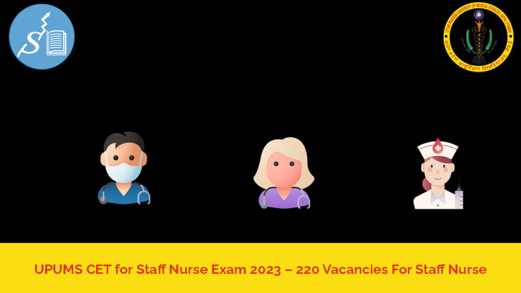 UPUMS CET for Staff Nurse Exam