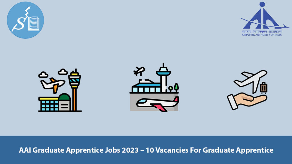 AAI Graduate Apprentice Jobs 2023