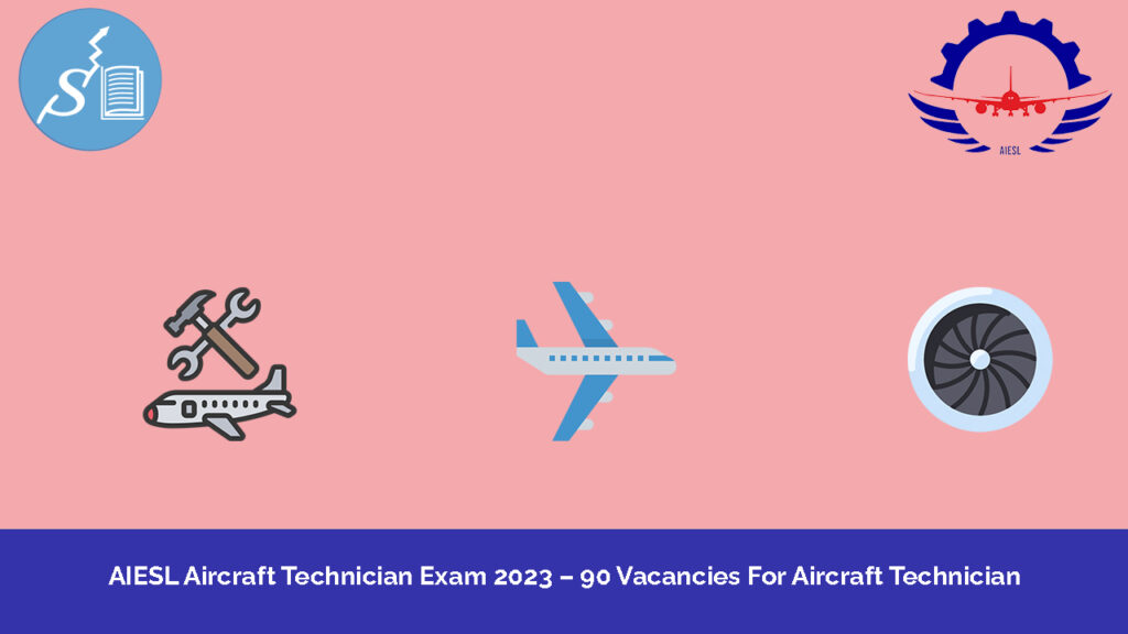 AIESL Aircraft Technician Exam 2023