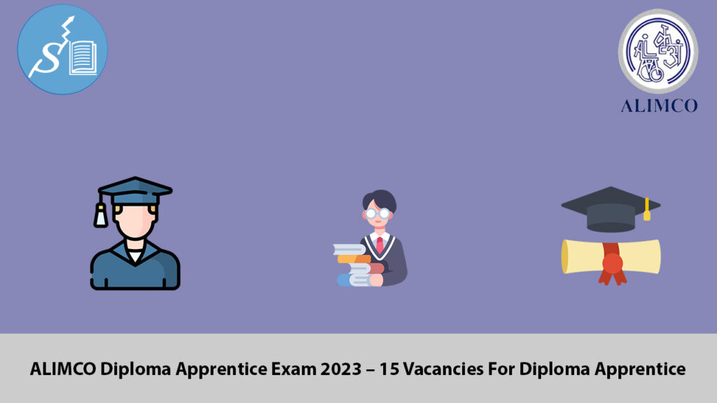 ALIMCO Diploma Apprentice Exam