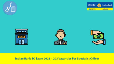Indian Bank SO Exam 2023