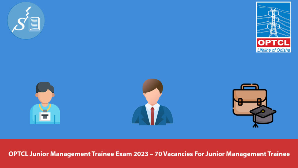 OPTCL Junior Management Trainee Exam 2023