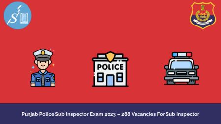 Punjab Police Sub Inspector Exam 2023