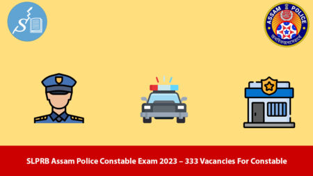 SLPRB Assam Police Constable Exam