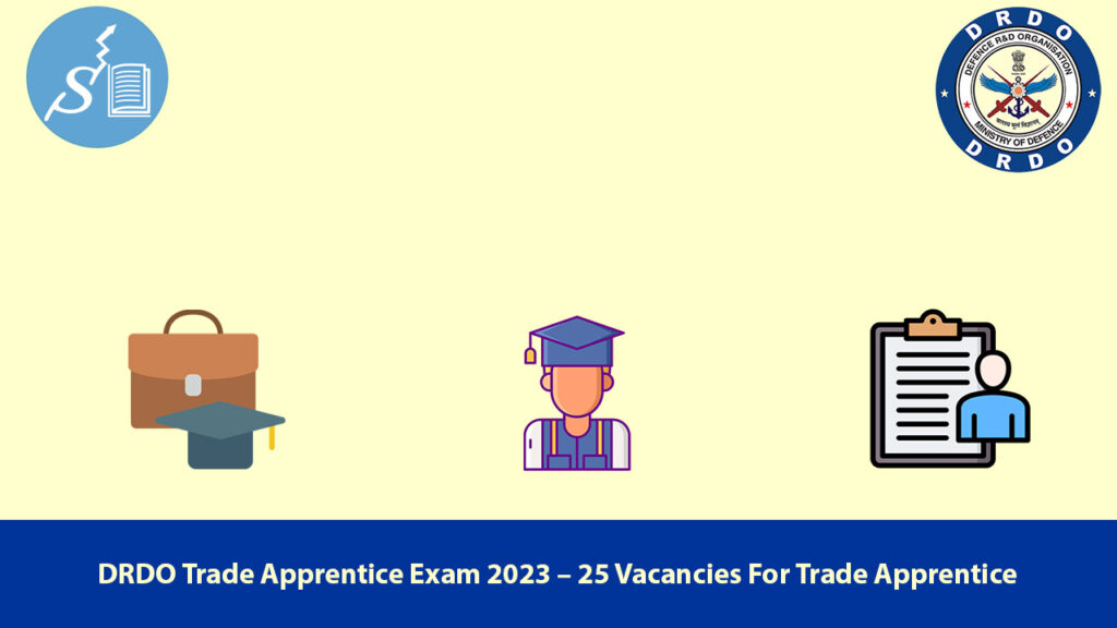 DRDO Trade Apprentice Exam 2023