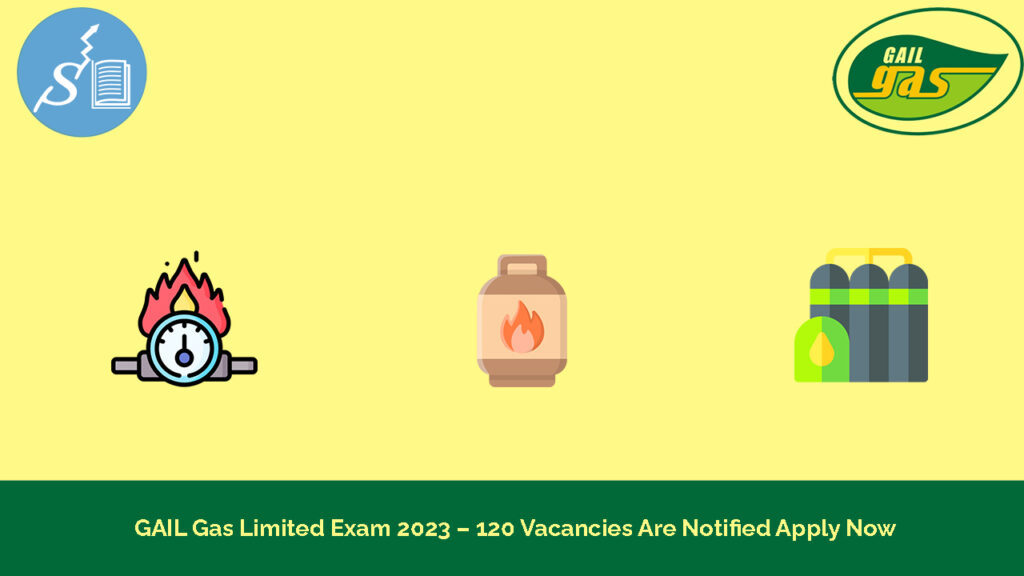 GAIL Gas Limited Exam 2023