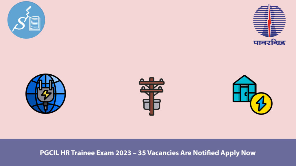 PGCIL HR Trainee Exam 2023