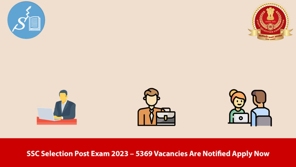 SSC Selection Post Exam 2023