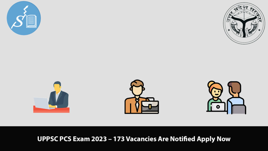 UPPSC PCS Exam 2023