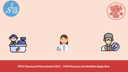 BTSC Pharmacist Recruitment 2023