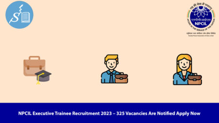 NPCIL Executive Trainee Recruitment 2023