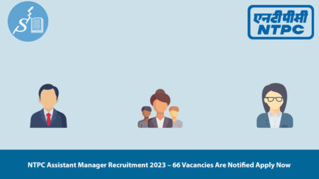 NTPC Assistant Manager Recruitment 2023