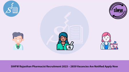 SIHFW Rajasthan Pharmacist Recruitment 2023