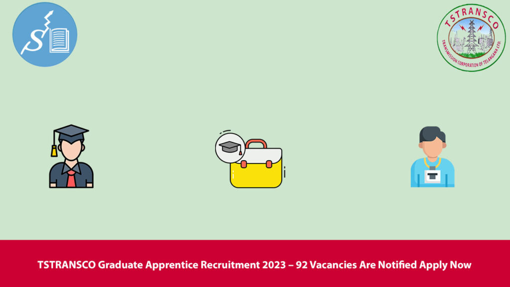 TSTRANSCO Graduate Apprentice Recruitment 2023