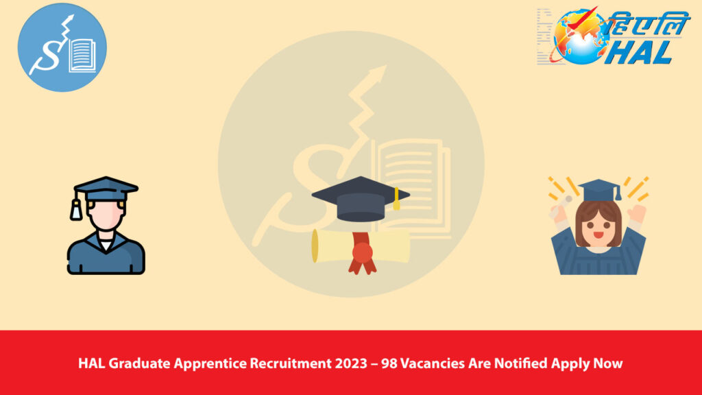 HAL Graduate Apprentice Recruitment 2023